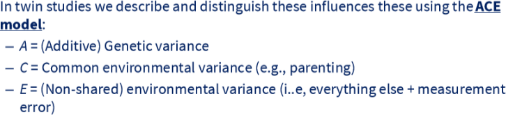 <p>Natural experiments: MZ + DZ twins</p><ul><li><p>Raised together or separately, could tease apart from the <strong>strength of genes</strong> + the effect of <strong>shared vs non-shared</strong> environment</p></li><li><p>Compare the strength of the correlations between traits in MZ + DZ</p><ul><li><p>Varies the <strong>amount of genetic material</strong> that they share (50% vs 100% of segregating DNA)</p></li><li><p>Can examine the <strong>amount of environmental influence</strong> (e.g. all the reasons that MZ twins differ are environmental → measurement error)</p></li></ul></li><li><p>Separates out to genetic, shared (e.g. parenting) + non-shared (everything else) → ACE model</p><ul><li><p>Assumes that parenting is <strong>consistent</strong> across siblings BUT <strong>micro-environments</strong> within home</p></li></ul></li></ul><p></p>