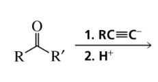 <p>Reaction of carbonyl compounds with an acetylide ion forms…</p>