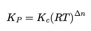 <p>Kp​=Kc​(RT)^Δn</p>