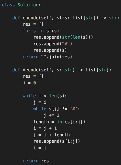 <p>Prefix each string with its "length#", then decode by reading the length before each string</p><p></p><p>Approach: l<strong>ength#string per entry</strong></p><p></p><p>Time: <span style="color: inherit !important;"><strong>O(m+n)</strong><em> </em></span>for each encode() and decode() function calls.</p><p>Space: <span style="color: inherit !important;"><strong>O(m+n)</strong></span><span style="font-family: KaTeX_Main, "Times New Roman", serif; line-height: 1.75; font-size: 18px; color: inherit !important;"><em> </em></span>for each encode() and decode() function calls.</p><p><em>(m = total length of all strings, n = number of strings)</em></p>