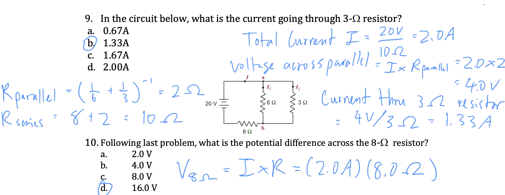 <p><span style="color: yellow;">V<sub>8 ohm</sub> = I x R = (2A)(8 ohm) </span></p><p><strong>= 16 V</strong></p>