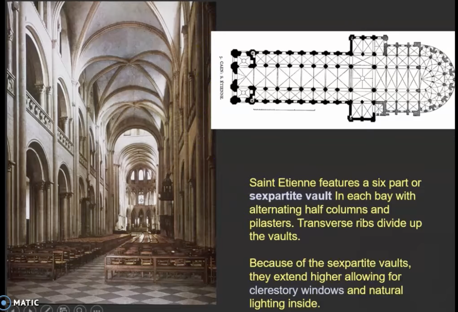<p>Saint Etienne features a six part or <strong>sexpartite vault</strong> in each bay with alternating half columns and pilasters. Transverse ribs divide up the vaults.</p><p class="p1">Because of the sexpartite vaults, they extend higher allowing for clerestory windows and natural lighting inside.</p><p class="p1">→<strong>Sexpartite vault</strong> creates a greater <strong>connection to the heavens</strong>.</p><ul><li><p>Height helps strengthen the feeling of being connected to <strong>God</strong>.</p></li></ul><p></p>