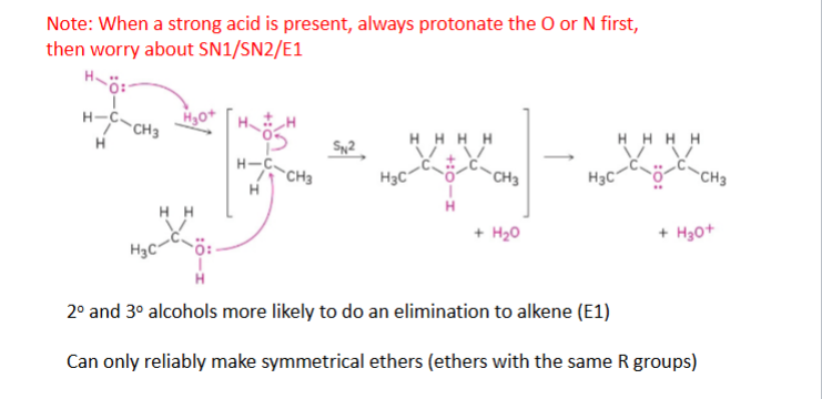 <p>Two alcohol molecules can react together under <strong>strong acidic conditions</strong> to form an ether.</p><p>(arrows always start at a negative and head towards a positive charge)</p><p>The acid <strong>protonates the oxygen</strong>.</p><p>This converts OH, which is a poor leaving group, into H2O, which is a good leaving group</p><p><strong>When a strong acid is present, always protonate O or N first, THEN think about SN1, SN2, E1, or E2.</strong></p><ul><li><p>1° alcohols tend to undergo substitution and form ethers.</p></li><li><p>2° and 3° alcohols are much more likely to undergo <strong>elimination (E1)</strong> and make alkenes instead.</p></li></ul><p>This method reliably makes <strong>symmetrical ethers</strong> only.</p>