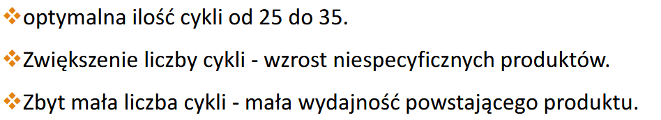 <p>Ilość cykli PCR zależy od c matrycy DNA</p>
