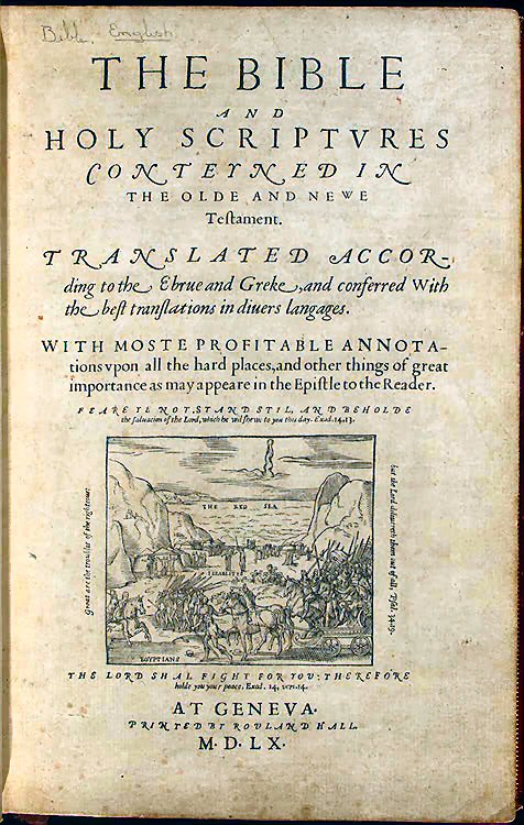 <p>1560 - Geneva Bible (All Facts) </p>