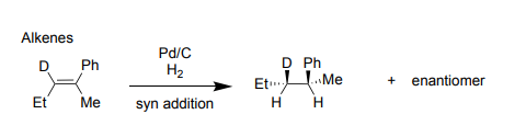<p>-Reduction reaction </p><p>-reduces alkene to alkane</p><p>-syn addition </p><p>-makes an enantiomer </p>