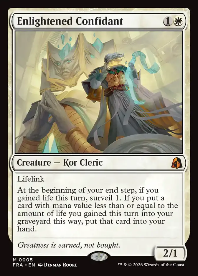 <p>Lifelink</p><p>At the beginning of your end step, if you gained life this turn, surveil 1. If you put a card with mana value less than or equal to the amount of life you gained this turn into your graveyard this way, put that card into your hand.</p>