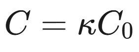 <p>K = Dielectric Constant </p><p>C<sub>0</sub> = Original Capacitance </p>
