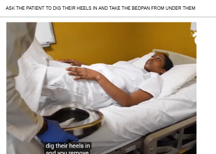 <ul><li><p><span style="background-color: transparent;">AFTER DOING THAT, GLOVE UP</span></p></li><li><p><span style="background-color: transparent;">BRING THE HEAD OF THE BED DOWN NOW</span></p></li><li><p><span style="background-color: transparent;"><strong>ASK THE PATIENT TO DIG THEIR HEELS IN AND TAKE THE BEDPAN FROM UNDER THEM</strong></span></p></li></ul><p></p>
