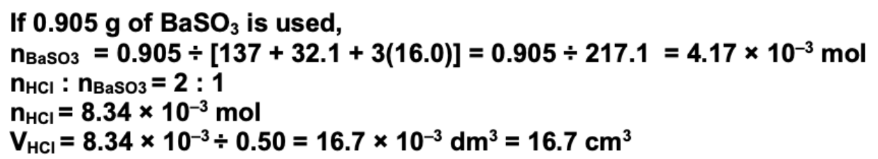 <ul><li><p><span style="background-color: transparent;">Weigh accurately about 0.905 g barium sulfite in a weighing bottle.</span></p></li><li><p><span style="background-color: transparent;">Record the total mass of the weighing bottle and the sample, m1. Transfer this into a 250 cm3 conical flask. Reweigh the weighing bottle after transfer, and record its mass, m2. The mass of barium sulfite sample used = m1 − m2</span></p></li><li><p><span style="background-color: transparent;">Measure the volume of acid used (ensure it is in excess) with appropriate equipment (pipette or burette or measuring cylinder) and record it as Vacid</span></p></li></ul><p></p><ul><li><p><span style="background-color: transparent;">Measure the maximum volume of gas collected by reading off the graduated gas syringe when the piston stops moving</span></p></li><li><p><span style="background-color: transparent;">Record Vbefore = volume reading before experiment, Vafter = volume reading after experiment. V = Vafter − Vbefore (−Vacid if thistle funnel is used)</span></p></li><li><p><span style="background-color: transparent;">Record temperature and pressure reading of the collected gas at the end of the collection using thermometer and barometer respectively</span></p></li></ul><p></p>