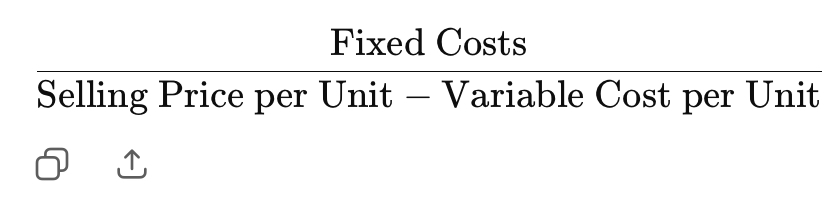 <p>To sell enough so you can cover all your costs</p>