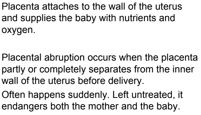 <p>s&amp;s: abdominal/back pain, vaginal bleeding, low bp</p><p></p>