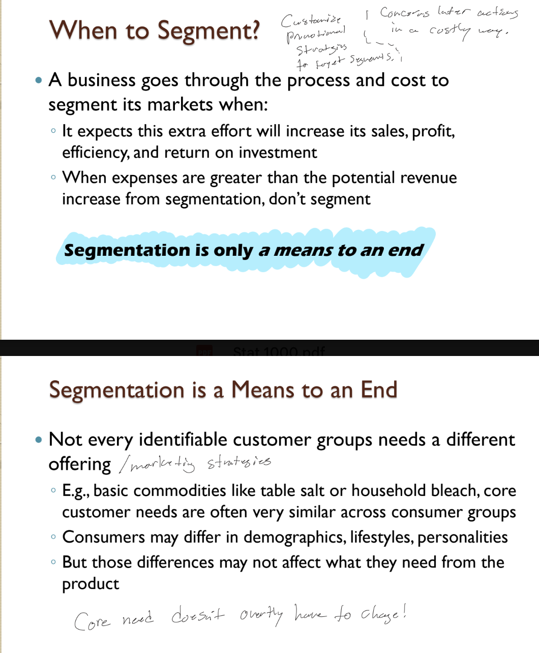 <ul><li><p>Businesses segment markets when..</p><ul><li><p>Expect extra effort will increase sales, profit, efficiency, and return on investment. </p></li><li><p>Benefits of segmentation outweigh costs. </p><ul><li><p>When expenses are greater than potential revenue increase → DON'T segment. </p></li></ul></li></ul></li><li><p><u>Key Point</u>: Segmentation is a <em>means to an end</em>, not an end itself. </p></li><li><p>When <strong>NOT</strong> to Segment</p><ul><li><p>Not every identifiable customer group needs a different offering/marketing strategy.</p><ul><li><p>Examples: Basic commodities (salt, bleach) - core customer needs are often very similar across groups; consumers may differ in demographics/lifestyles, but differences don't affect product needs.</p></li></ul></li></ul></li></ul><p></p>