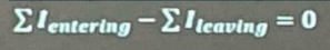 <p>states that the algebraic sum of the current meeting at a point (or junction) is zero.</p>