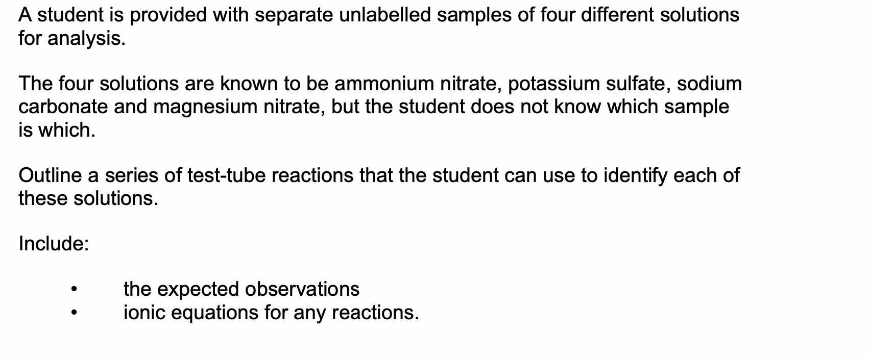 <p>desribe the test tube tube reaction practical ( generic ) for ammonium ____, ____sulfate , _____ carbonate and </p>
