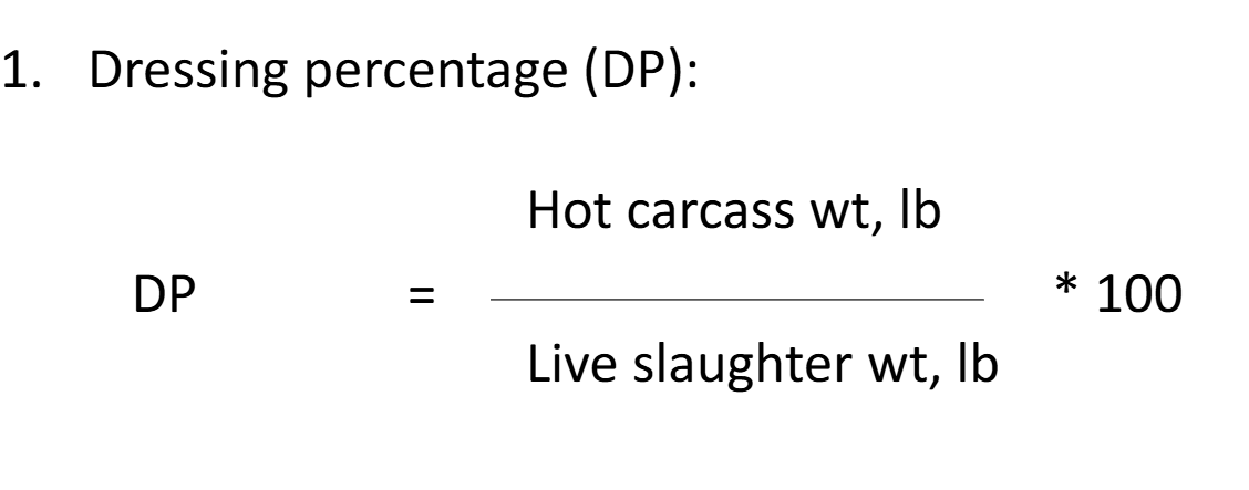 <p>Weight of the hot carcass expressed as a percentage of live weight</p><ul><li><p><strong>Must know formula</strong></p></li></ul><p></p>