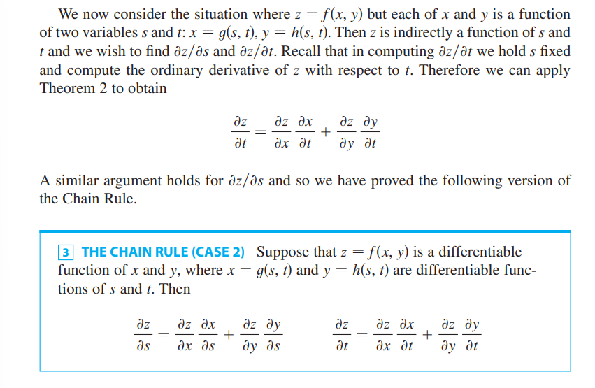 <p>Case 2 occurs when the original function, z = f(x,y), has x and y defined in terms of multiple variables itself; that is to say, x = g(s,t) and y = h(s,t). In this instance, keep differentiating until the desired variable in the denominator is met:</p><p></p><p></p>