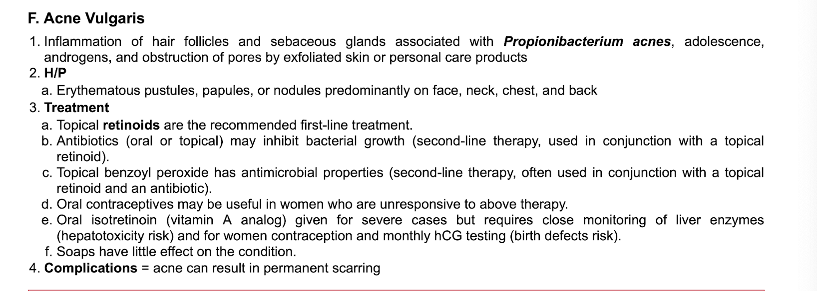 <p>1. Topical retinoids first&nbsp;</p><p class="p1">2. Topical or oral abx second&nbsp;</p><p class="p1">3. Topical benzoyl peroxide also second&nbsp;</p><p class="p1">3. OCP if unresponsive to above&nbsp;</p><p class="p1">4. Oral isotretionoin for severe cases&nbsp;</p><p class="p2"></p>