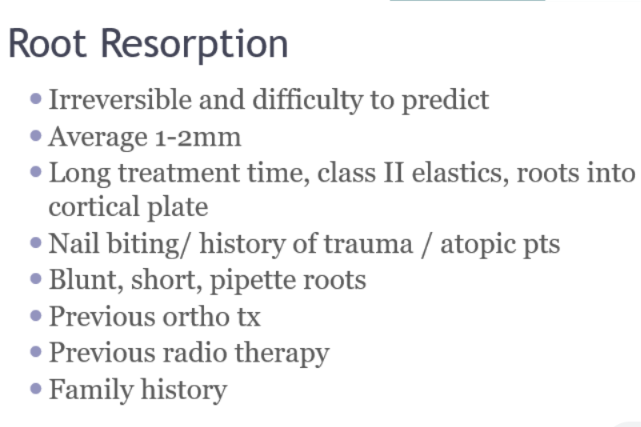 <ul><li><p>long time </p></li><li><p>class 2 elastics</p></li><li><p>roots into cortical plate</p></li><li><p>nail biting</p></li><li><p>history of trauma</p></li><li><p>atopic pts</p></li><li><p>blunt, short and pipette roots</p></li><li><p>previous ortho tx</p></li><li><p>previous radio therapy</p></li><li><p>family history </p></li></ul><p></p>