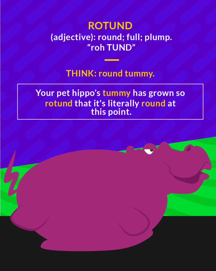 <ol><li><p>(adj.) rounded and plump</p></li></ol><ol start="2"><li><p>(adj.) full or rich in sound</p></li></ol><p></p>