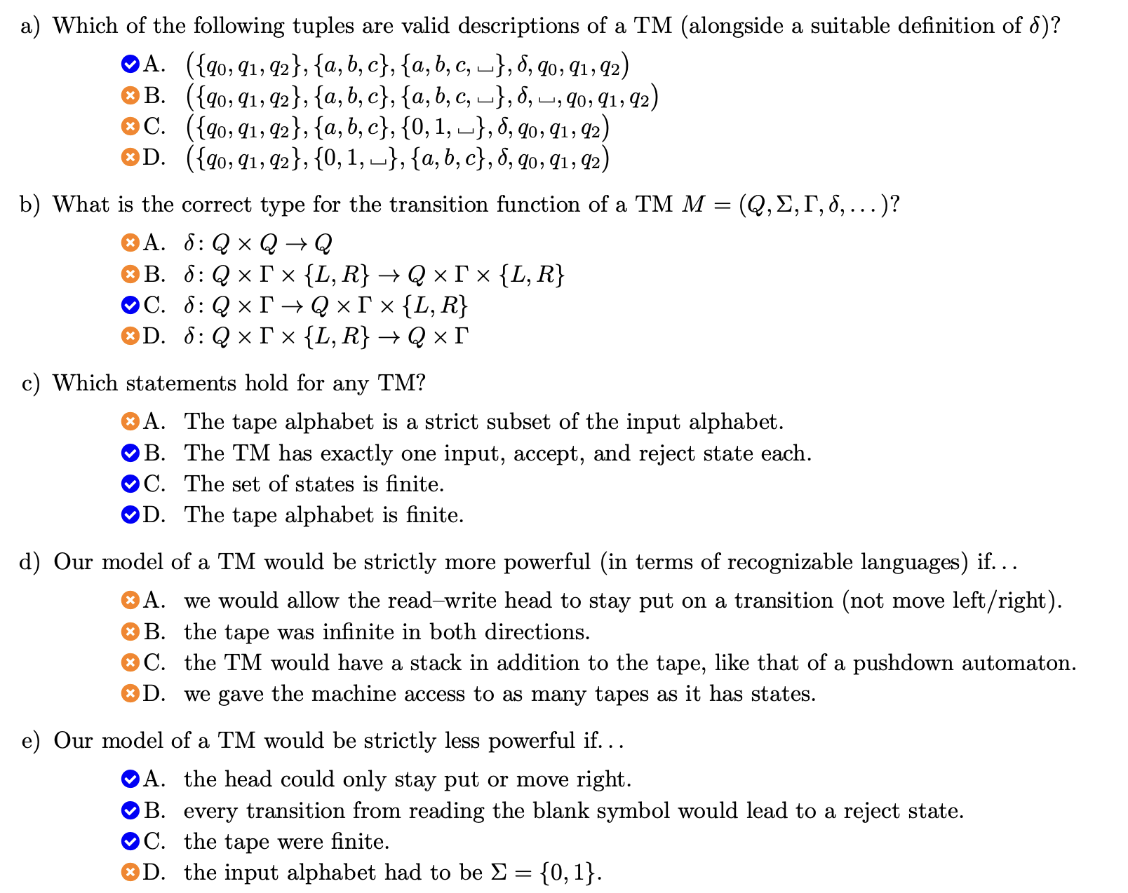 <p>a) A</p><p>b) C</p><p>c) B,C,D</p><p>d) None</p><p>e) A,B,C</p>
