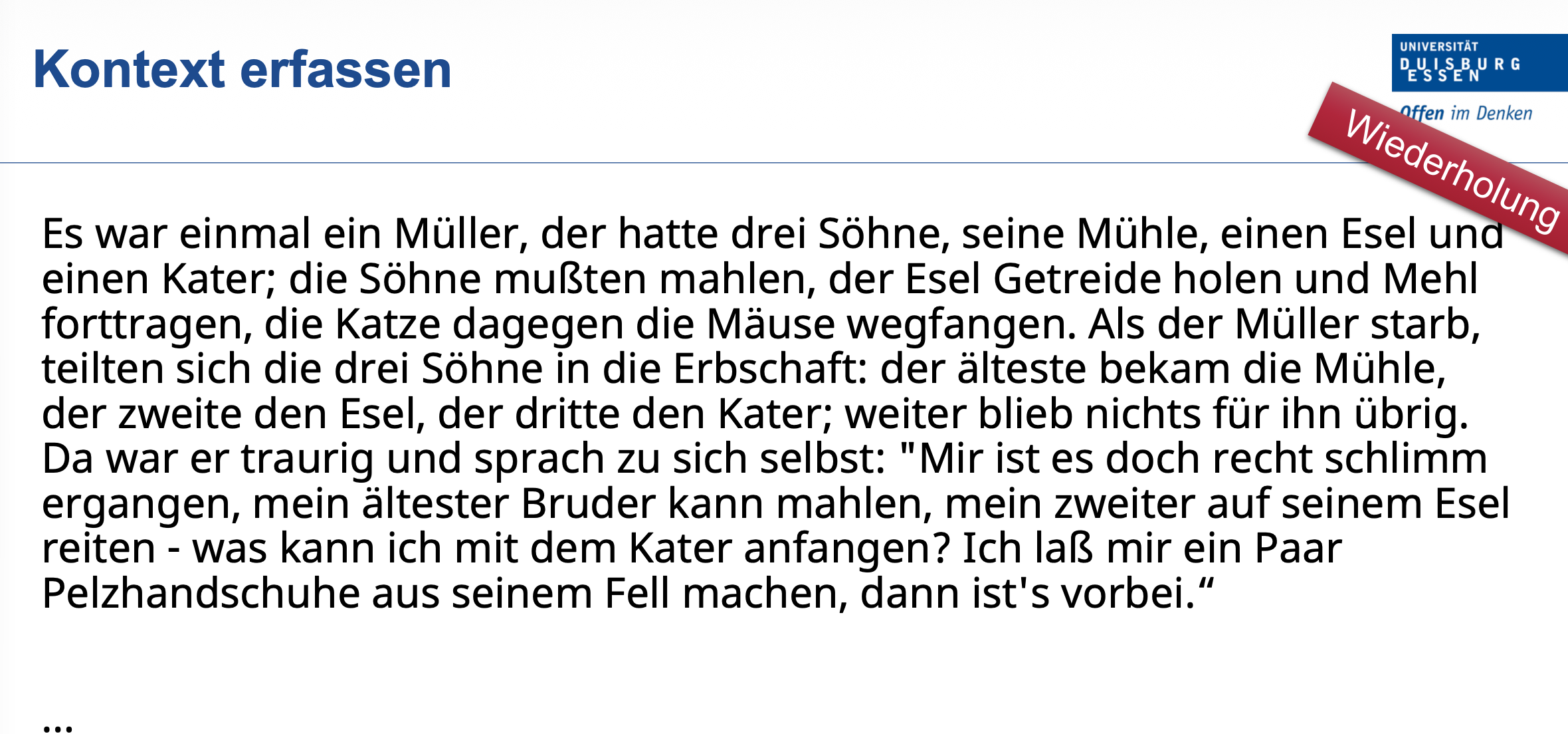 <p>Was ist das nächste Wort? <br>.<br>- es war_____ (N=1, N=2, N=3)</p>