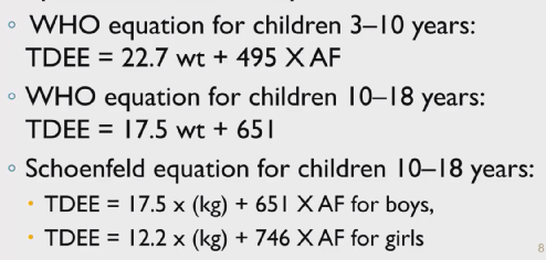 <ol><li><p>FAO/<strong><em><u>WHO</u></em></strong></p></li><li><p><strong><em><u>Schoenfeld</u></em></strong> equation</p></li></ol><ul><li><p>Baseline E/kg body wt + <strong><em><u>additional E X AF</u></em></strong></p></li></ul><ul><li><p>Add <strong><em><u>Activity factor</u></em></strong> for all cases</p></li></ul><p></p>