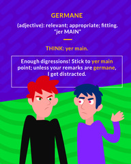 <p>(adj.) relevant, appropriate, apropos, fitting</p>