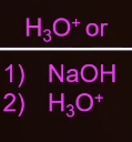 <ul><li><p>Hydrolysis</p></li><li><p>acid workup or base then acid workup</p></li></ul><p></p>