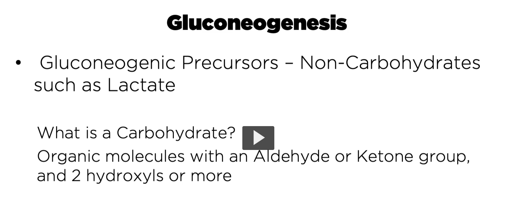 <p><u>gluconeogenic precursors</u></p><p>-non-carbohydrates: lactate, glycerol, and (alanine?)</p><p>what is a carbohydrate? carbohydrates are organic molecules that contain an aldehyde or ketone group, and 2 hydroxyl groups or more. </p>