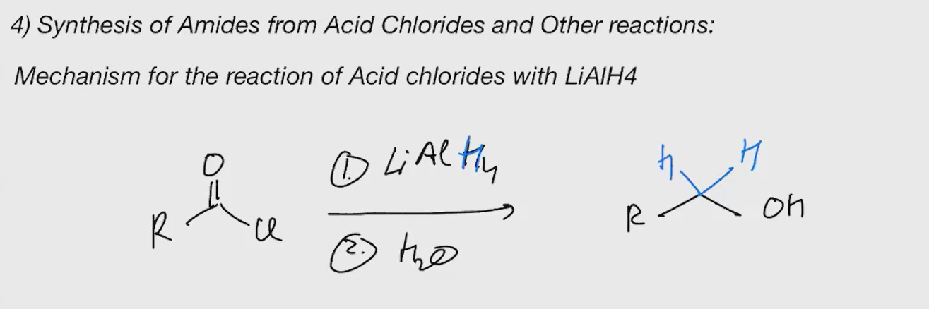 <p>LiAlh4 acid chloride</p>