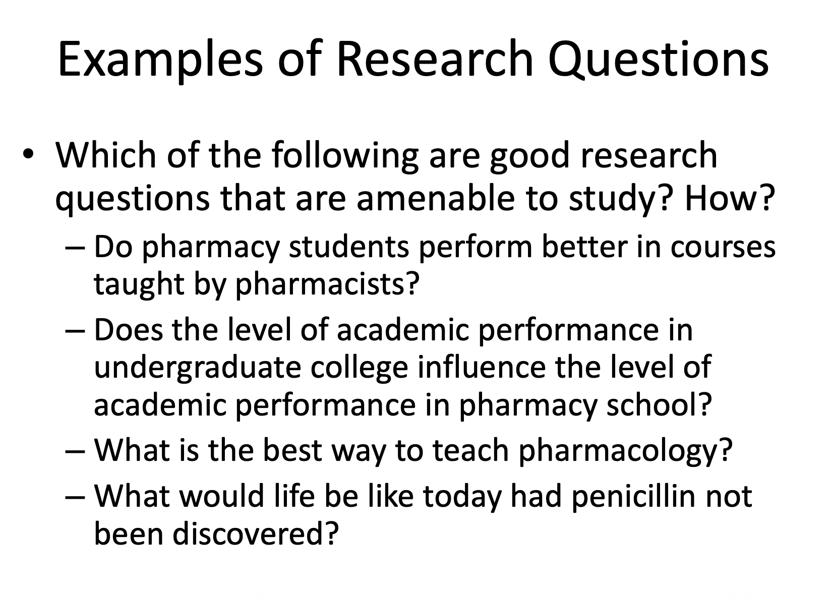 <p>Examples of Research Questions → highlighted questions are good questions</p>