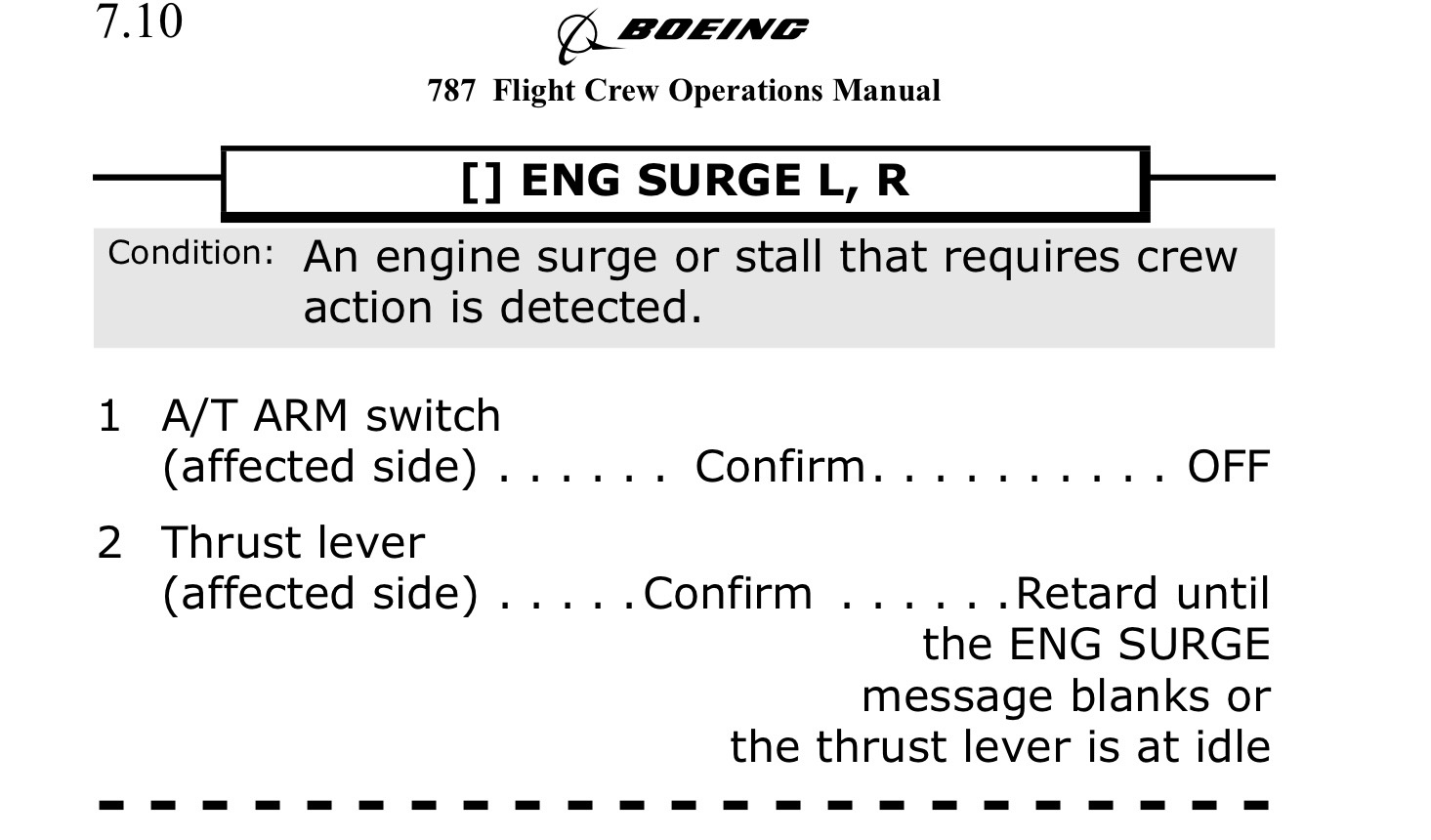 <p>An engine surge or stall that requires crew action is detected.</p>