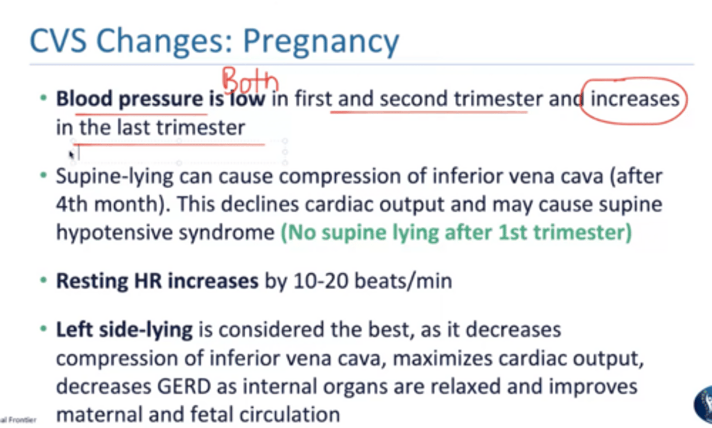 <p>-blood pressure is low in first and second trimester increases in last trimester (CO increases)</p><p>-resting heart rate increases by 10-20 bpm (heart rate will not proportionally increase with exercise, max heart rate)</p>