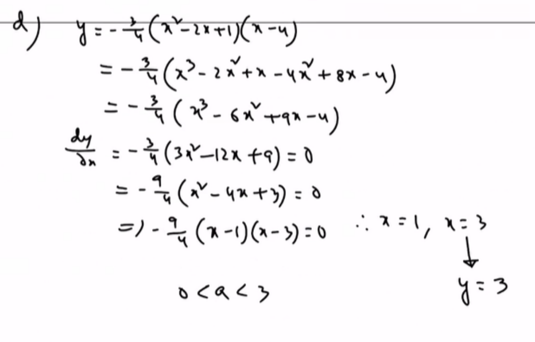 <p>(a) The <strong>cubic curve</strong> touches the x-axis at <span style="font-size: inherit;">$$(1, 0)$$</span>, which means <span style="font-size: inherit;">$$(x-1)^2$$</span> is a factor. It also passes through <span style="font-size: inherit;">$$(4, 0)$$</span>, so <span style="font-size: inherit;">$$(x-4)$$</span> is another factor. Therefore, the equation is of the form <span style="font-size: inherit;">$$f(x) = A(x-1)^2(x-4)$$</span>. We can find <span style="font-size: inherit;">$$A$$</span> using the point <span style="font-size: inherit;">$$(0, 3)$$</span></p><p><span style="font-size: inherit;">$$3 = A(0-1)^2(0-4)$$</span><br><span style="font-size: inherit;">$$3 = A(1)(-4)$$</span><br><span style="font-size: inherit;">$$A = -\frac{3}{4}$$</span></p><p><strong><mark data-color="yellow" style="background-color: yellow; color: inherit;">Thus, the equation is: </mark></strong><span style="font-size: inherit;"><strong><mark data-color="yellow" style="background-color: yellow; color: inherit;">$$f(x) = -\frac{3}{4}(x-1)^2(x-4)$$ (ans)</mark></strong></span></p><p></p><p><strong>(b)Transforming </strong><span style="font-size: inherit;"><strong>$$f(x)$$</strong></span><strong> into </strong><span style="font-size: inherit;"><strong>$$k(f(x+h))$$</strong></span></p><ul><li><p><strong>(0, 3) → (-h, 3k)</strong> </p></li><li><p><strong>(1, 0) → (1 - h, 0)</strong> (X-1)² so still a “bounce”</p></li><li><p><strong>(4, 0) → (4 - h, 0)</strong><span style="font-size: inherit;">$$</span></p></li></ul><p><span style="font-size: inherit;">$$<strong> 3$$</strong></span></p><p><strong><br>(warnning —> answer for (c )and (d) is incomplete btw)</strong></p>