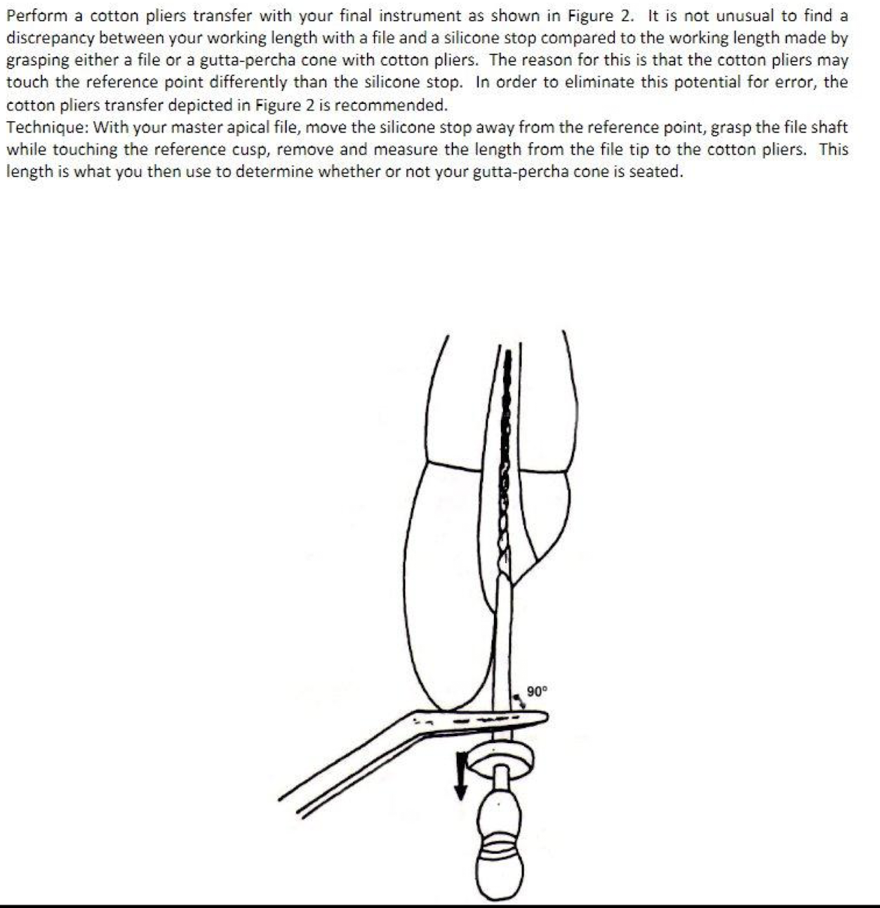 <p>w MAF, move silicone stop away from reference point → grasp the file shaft while touching the reference cusp → remove and measure the length from the file tip to the cotton pliers → use this length to determine whether GP is seated </p>