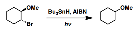 <p>Bu<sub>3</sub>SnH →Bu<sub>3</sub>Sn* to remove the halide</p>