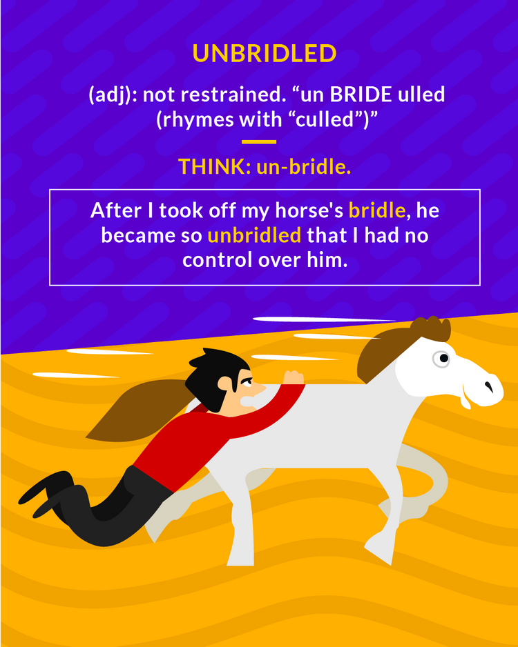 <p>(adj.) uncontrolled, not restrained</p>