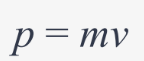 <p>p = mv</p><ul><li><p>m = mass (kg)</p></li><li><p>v = velocity (m/s)</p></li></ul><p></p>