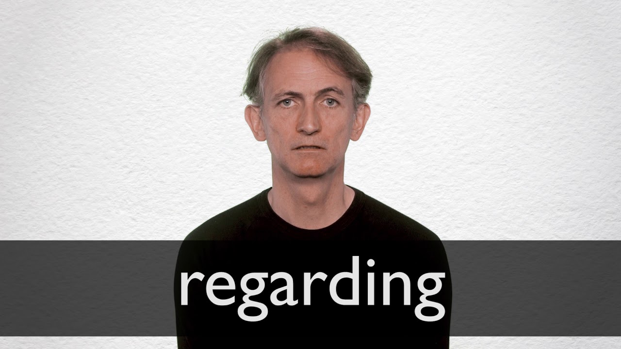 Regarding + N