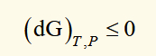 <p>when a system undergoes spontaneous change at constant T and P, G decreases until equilibrium is reached</p><p>for any irreversible process where only P-V work is done, G decreases</p><p>for a reversible process, it is constant</p>
