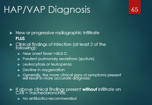 <p>CAP is more loose/more reliant on symptoms and Dr. judgemnt…</p><p>HAP/VAP requires <strong>infiltrate on CXR and 2 or more clinical signs</strong></p><p></p>