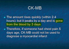 <p>less specific than troponin; returns to normal in 48-72 hours; useful for reinfarction</p><p>Because it returns to normal quickly, a second rise can indicate reinfarction.</p>