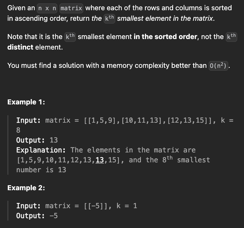 <p><strong>Kth Smallest Element in a Sorted Matrix</strong></p>