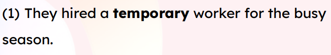 <p>temporary</p>