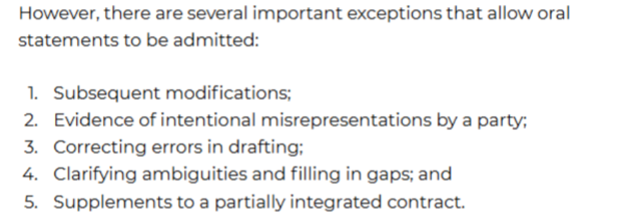 <p>Is the principle that a writing intended by the parties to be a final embodiment of their agreement cannot be modified by evidence that adds to, varies, or contradicts the writing. </p>