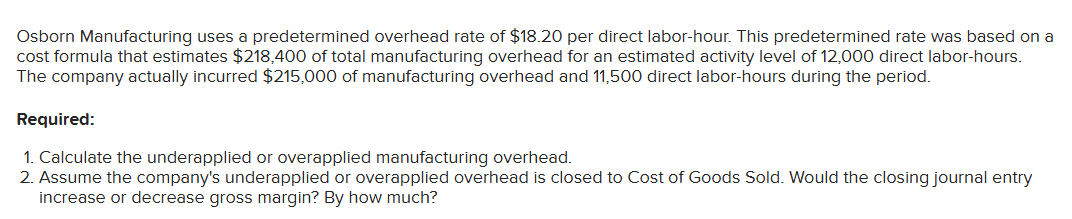 <p><span style="font-family: Arial, sans-serif; line-height: 107%;">Know how to calculate underapplied or overapplied overhead- Ex. </span><span style="line-height: 150%;">The POHR is $18.20/DLHs. The company actually incurred $215,000 of MOH and 11,500 DLHs were recorded. How much overhead was under/overapplied?</span></p>
