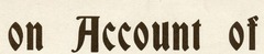 <p>On Account Of</p>