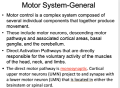 <p>FALSE</p><p>The direct motor pathway is monosynaptic</p>