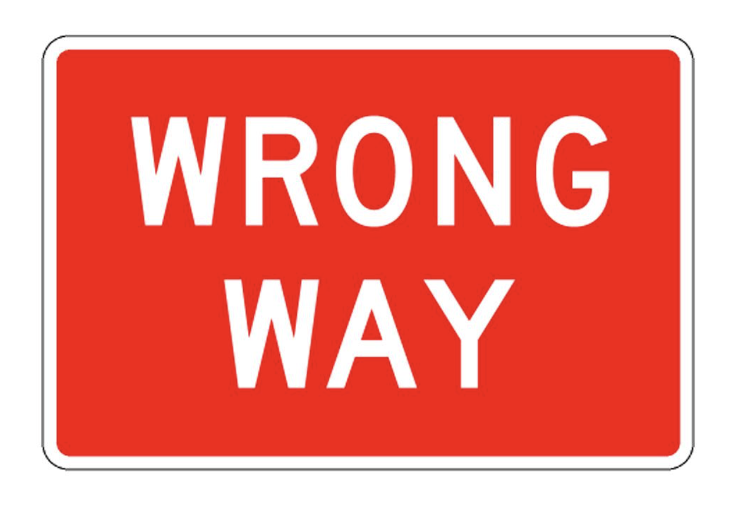 <p>Wrong Way Sign</p>